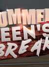 Summer Teen's Break