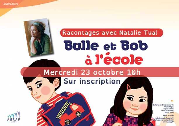 Bulle et Bob à l'école avec Nathalie Tual